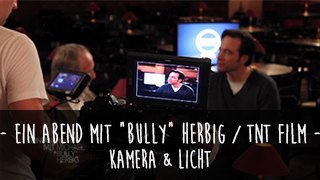 Ein Abend mit Michael „Bully“ Herbig - Kamera